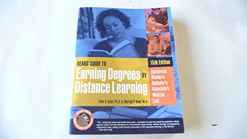 Bears' Guide to Earning Degrees by Distance Learning