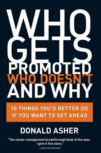 Who Gets Promoted, Who Doesn't, and Why