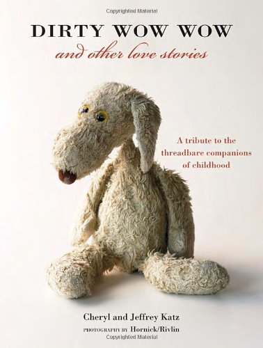 "Dirty Wow Wow" and Other Love Stories