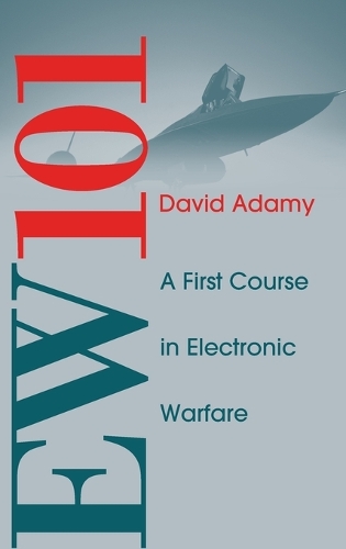 EW 101: A First Course in Electronic Warfare