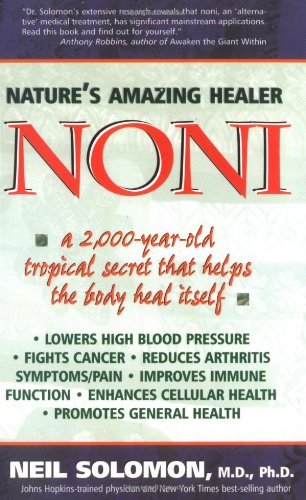 Noni: Nature's Amazing Healer