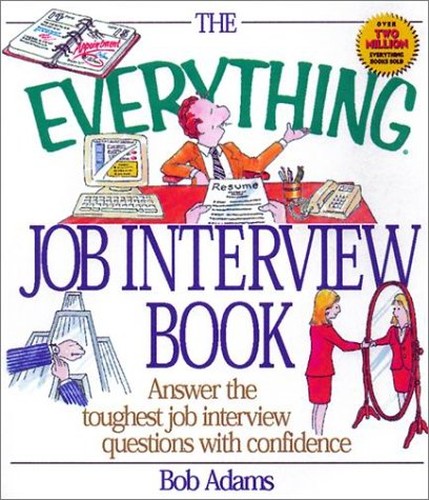 The Everything Job Interview Book