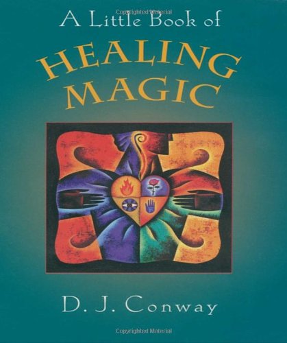 A Little Book of Healing Magic