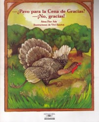 Pavo Para La Cena? No Gracias (Turkey for Thanksgiving Dinner? No, Thanks!)