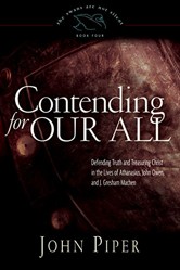 Contending for Our All