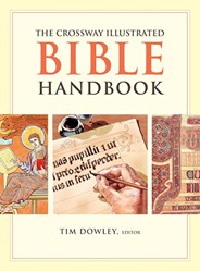 The Crossway Illustrated Bible Handbook