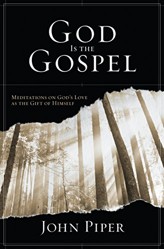 God Is the Gospel