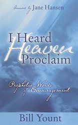 I Heard Heaven Proclaim