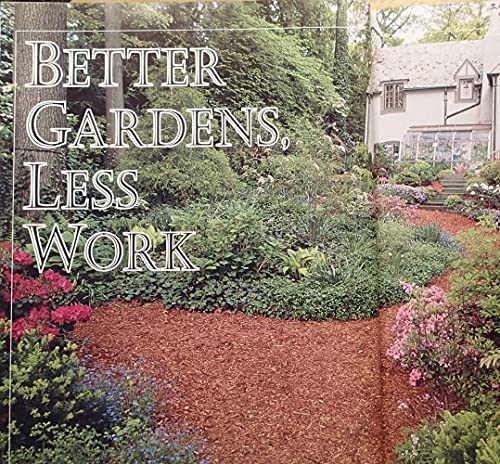 Better Gardens, Less Work