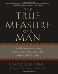 The True Measure of a Man