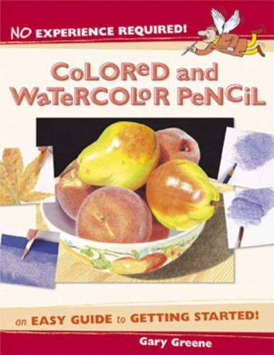 No Experience Required - Colored & Watercolor Pencil