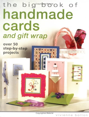 Big Book of Handmade Cards and Gift Wrap