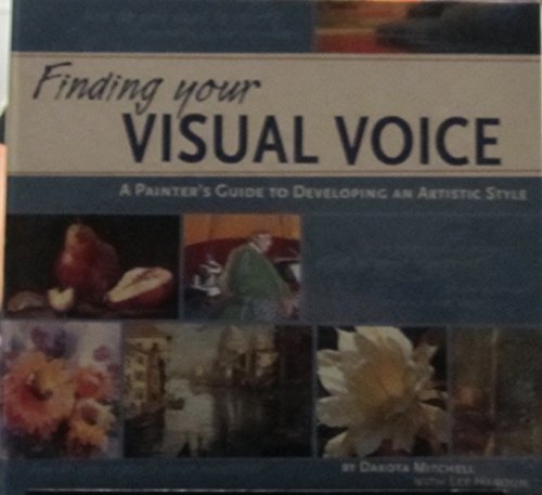 Finding Your Visual Voice