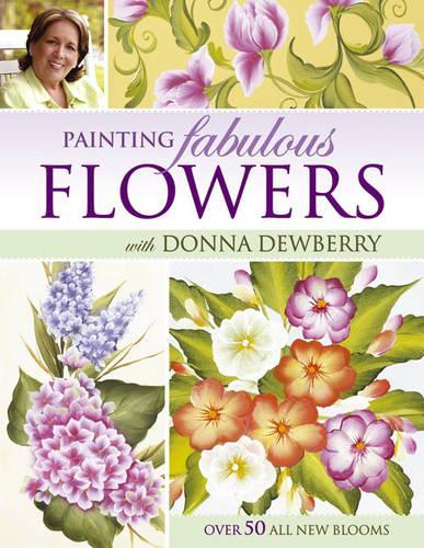 Painting Fabulous Flowers with Donna Dewberry