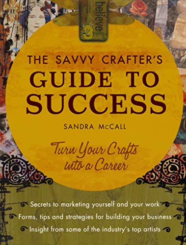 Savvy Crafter's Guide to Success