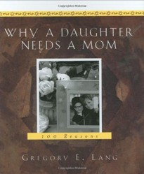 Why a Daughter Needs a Mom