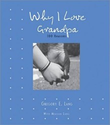Why I Love Grandpa