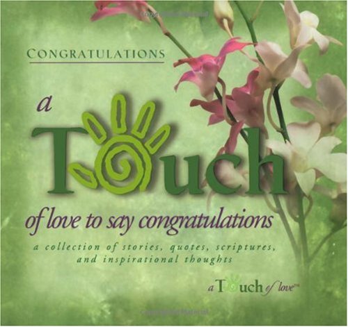 A Touch of Love to Say Congratulations