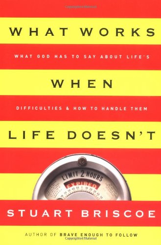 What Works When Life Doesn't