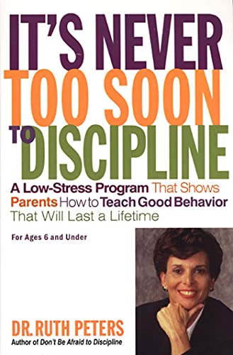 It's Never Too Soon to Show Discipline