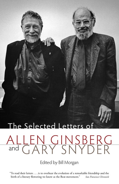 The Selected Letters of Allen Ginsberg and Gary Snyder 1956-1991