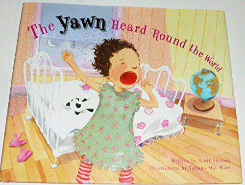 The Yawn Heard Around the World