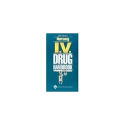 Nursing I.V. Drug Handbook