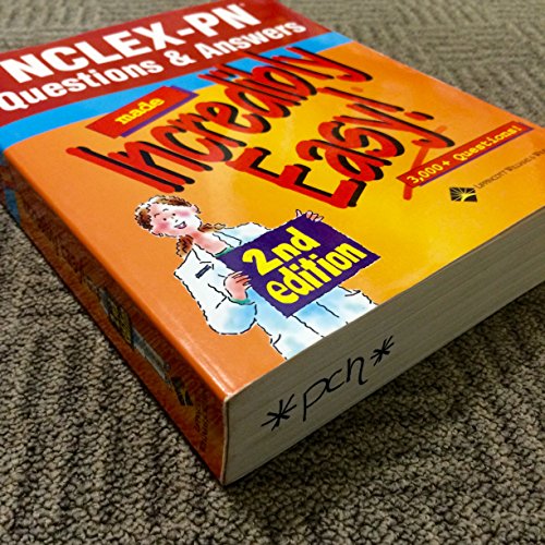 NCLEX-PN Questions and Answers Made Incredibly Easy!