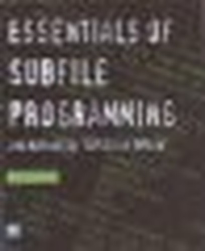 Essentials of Subfile Programming and Advanced Topics in RPG IV