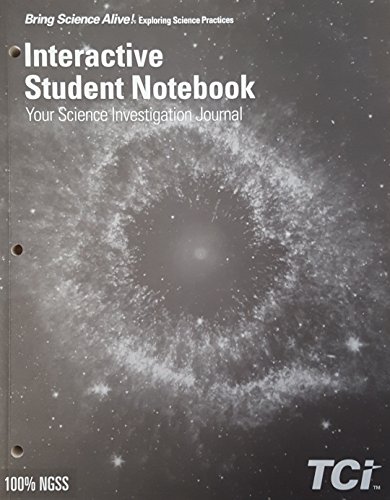 Bring Science Alive! Exploring Science Practices, Grade 5, Interactive Student Notebook: Your Science Investigation Journal, 9781583719848, 1583719849, 2015