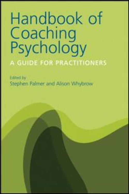 Handbook of Coaching Psychology