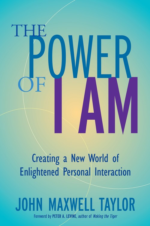 The Power of I Am