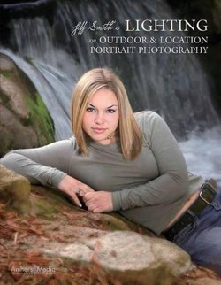 Lighting For Outdoor & Location Photography