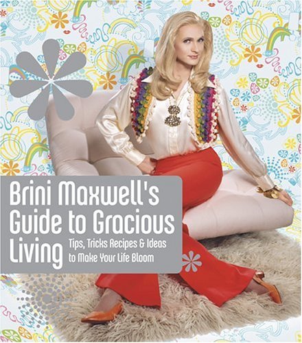 Brini's Guide to Gracious Living
