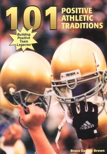 101 Positive Athletic Traditions