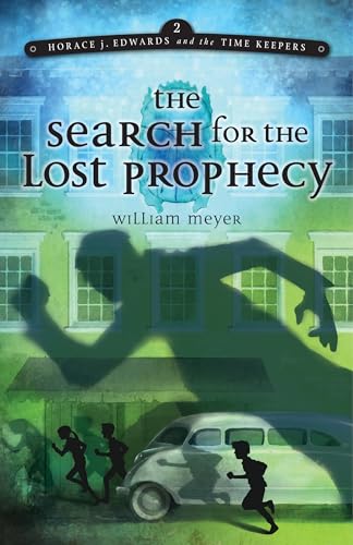 The Search for the Lost Prophecy