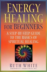 Energy Healing for Beginners