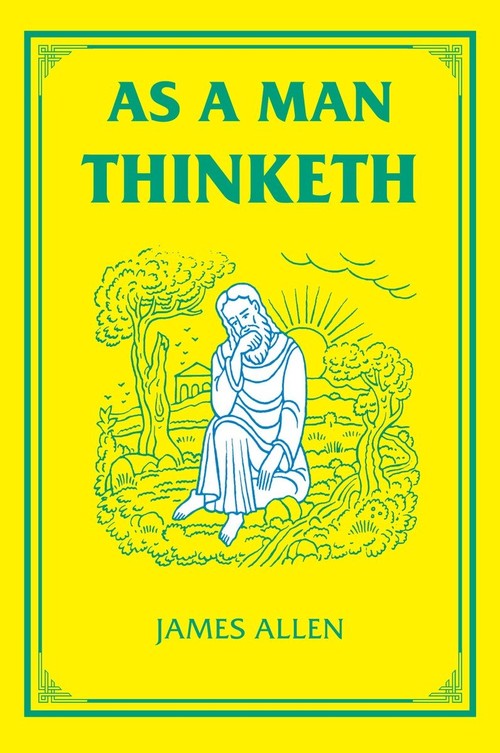 As a Man Thinketh