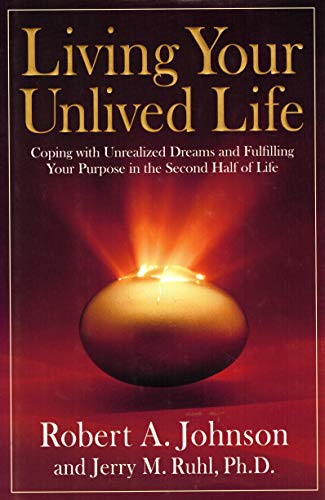 Living Your Unlived Life