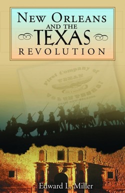 New Orleans and the Texas Revolution