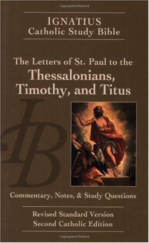 The Letters of Saint Paul to the Thessalonians, Timothy, and Titus