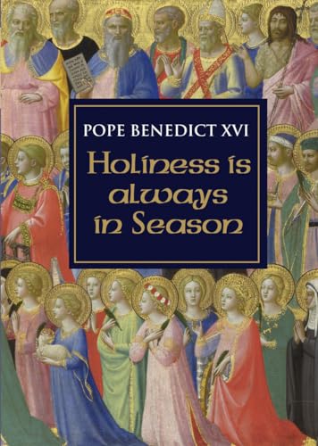 Holiness is Always in Season