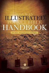 Holman Illustrated Pocket Bible Handbook, The
