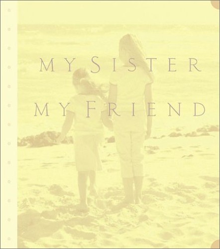 My Sister My Friend