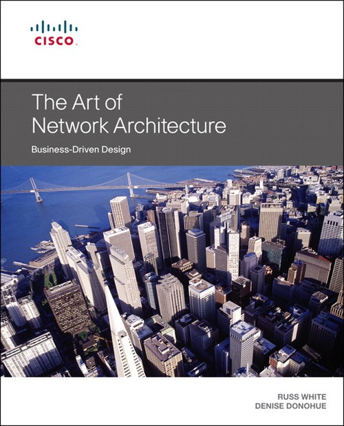 The Art of Network Architecture, The