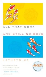 All That Work and Still No Boys