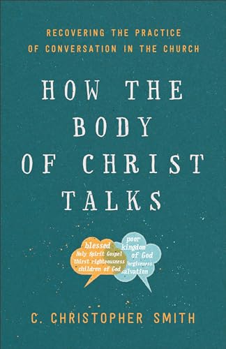 How the Body of Christ Talks