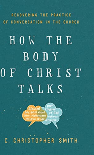 How the Body of Christ Talks