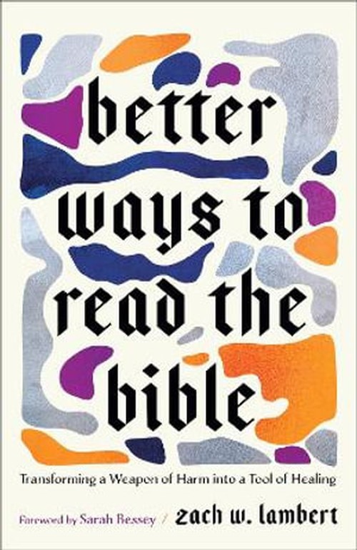 Better Ways to Read the Bible