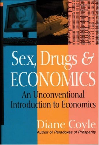 Sex Drugs and Economics